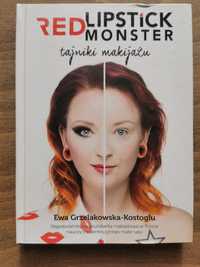 Red Lipstick Monster. Tajniki makijażu Grzelakowska-Kostoglu Ewa