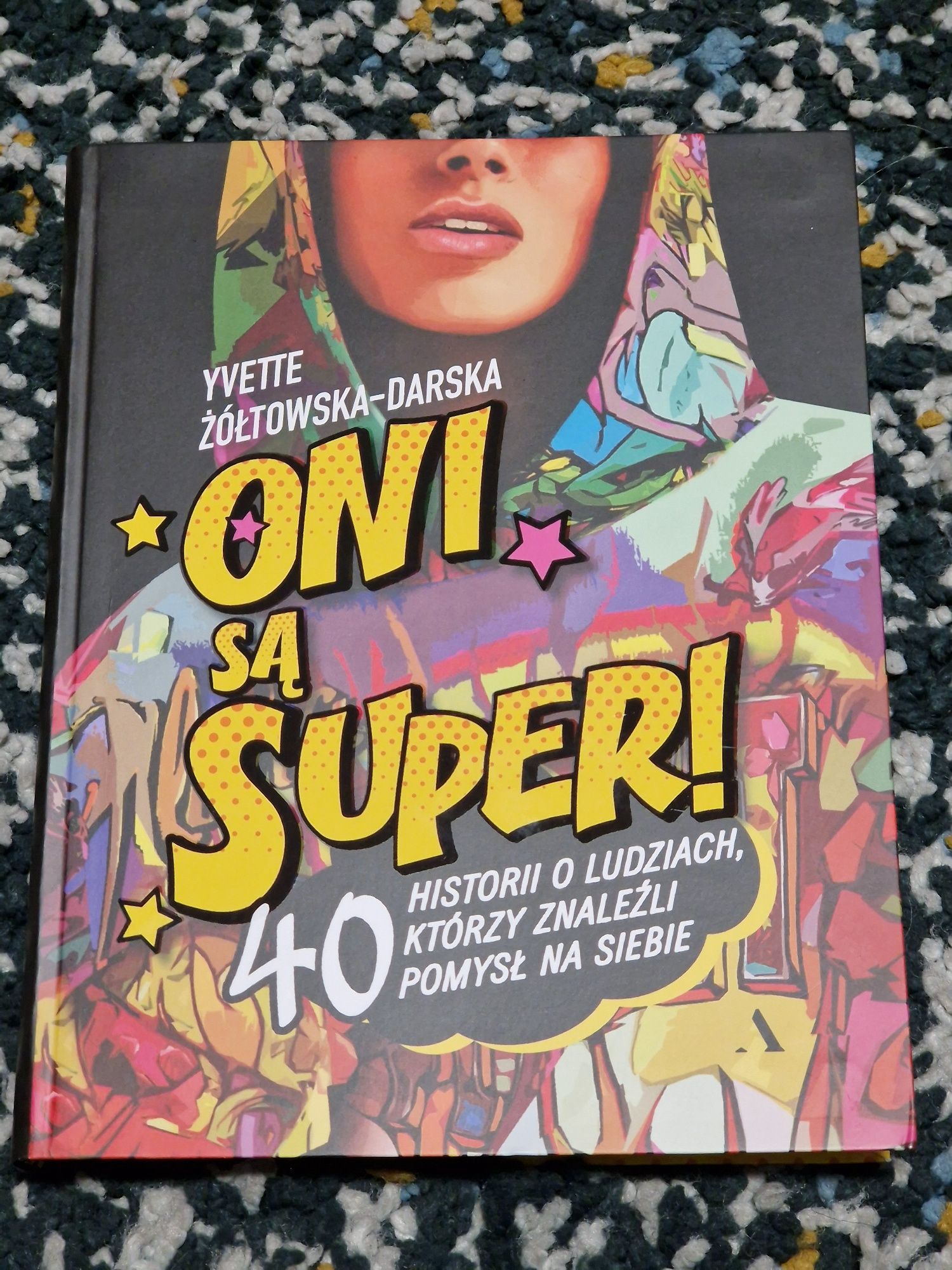 Oni są super - Yvette Żółkowska-Darska