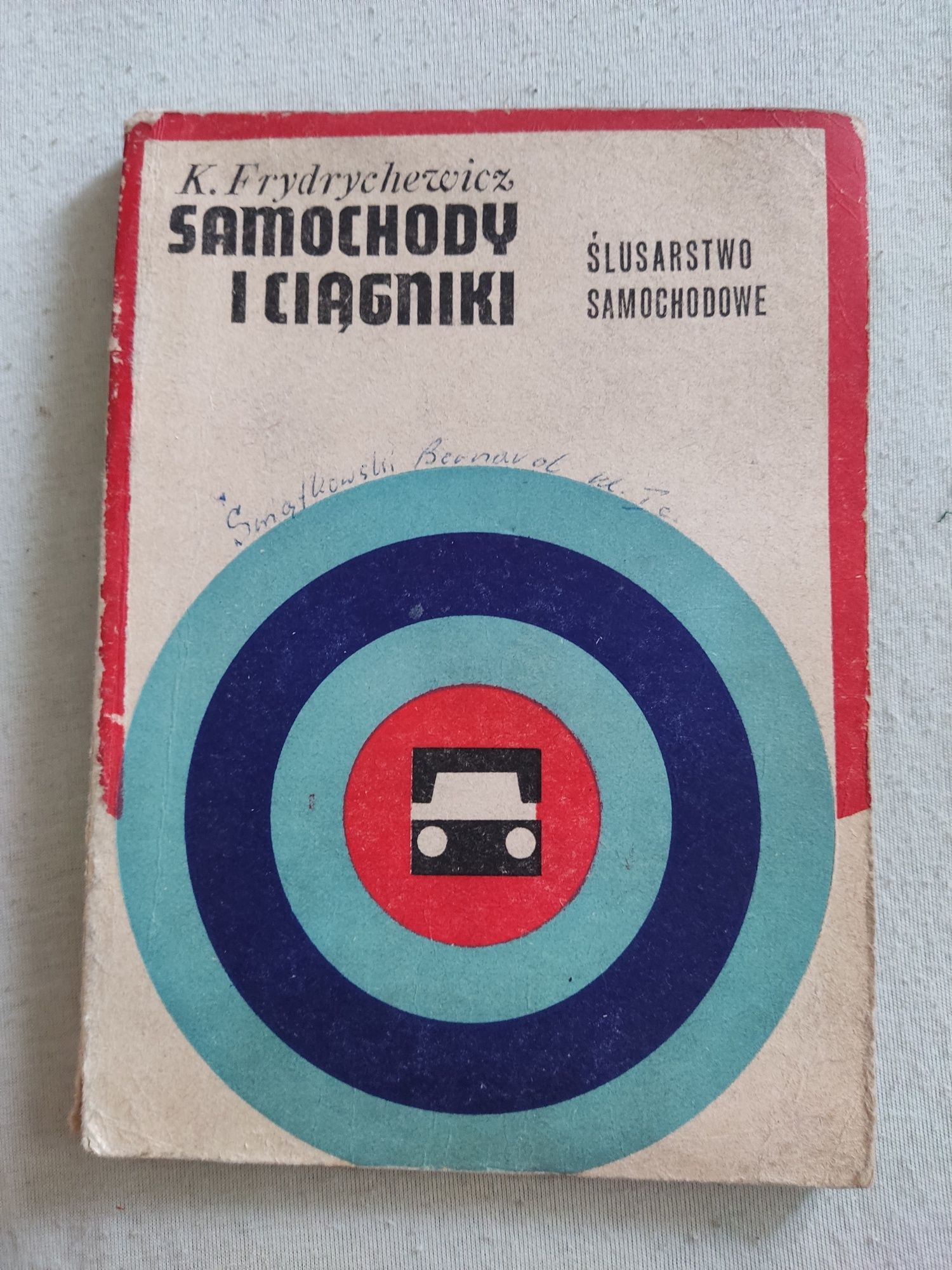 Samochody i Ciągniki - K. Frydrychewicz