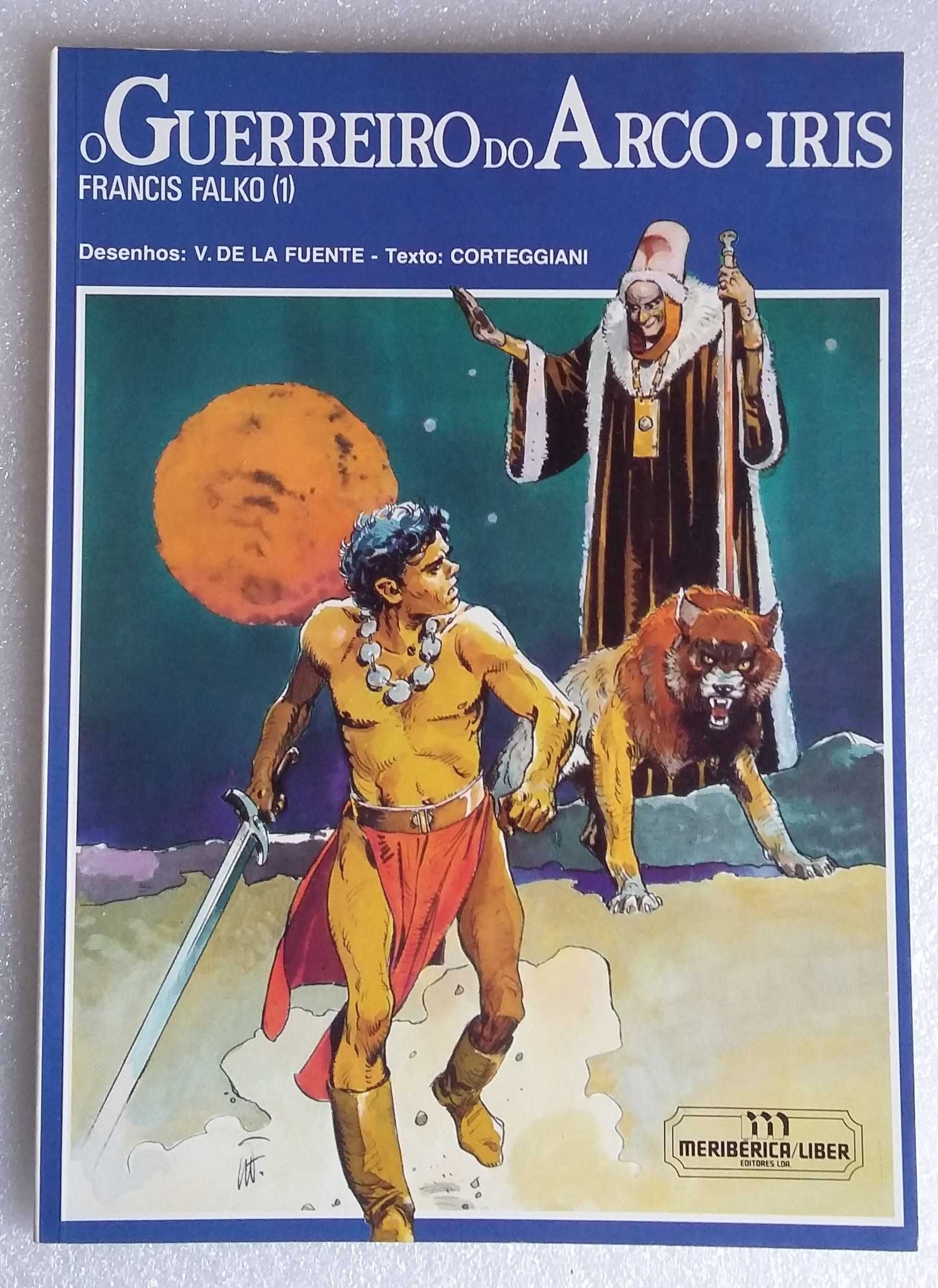 O Guerreiro Do Arco Iris Meribérica/Liber