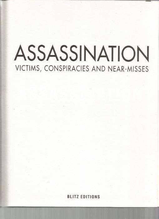 ASSASINATION, victims, conspiracies ...J. Andrerson Black - TRUE CRIME