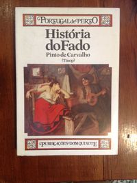Pinto de Carvalho (Tinop) - História do Fado