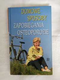 Książka - "Domowe sposoby zapobiegania osteoporozie"