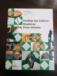 Pavilhão das Culturas Brasileiras: Puras Misturas