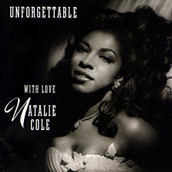 Unforgettable - Natalie Cole