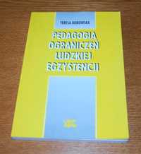 Pedagogika ograniczeń ludzkiej egzystencji