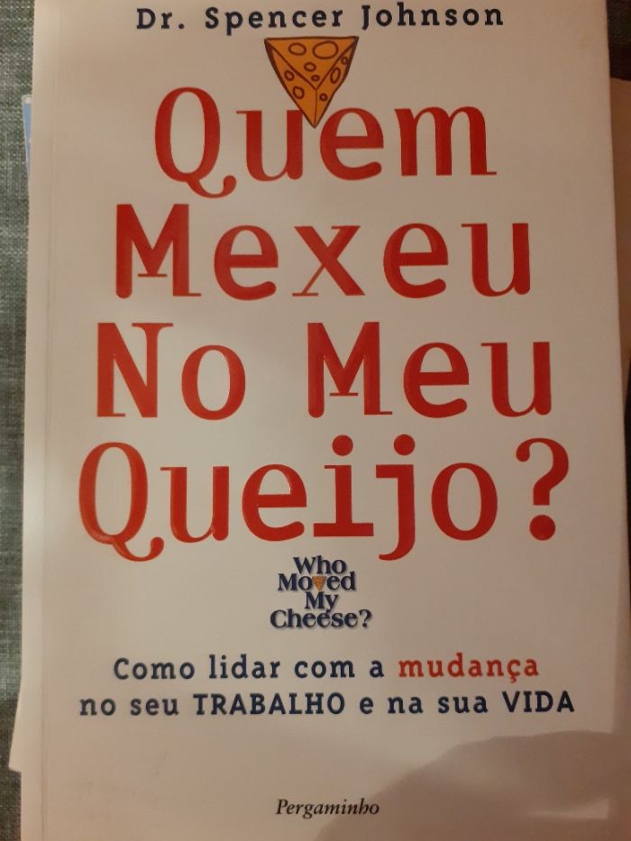 Quem mexeu no meu queijo? - Dr. Spencer Jonhson - PORTES GRÁTIS