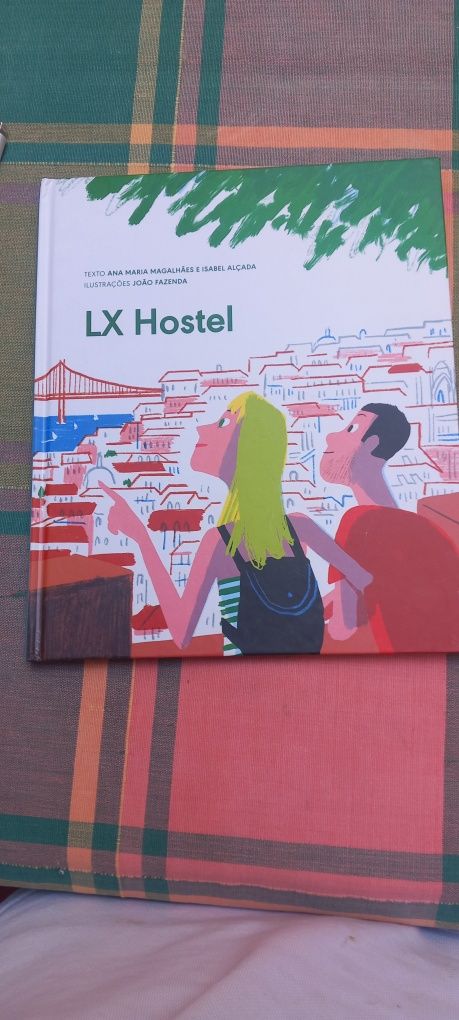 Livro infantil LX Hostel da autora Ana Magalhães E Isabel Alçada