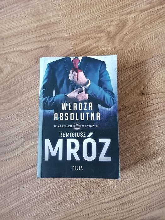 Władza Absolutna Remigiusz Mróz