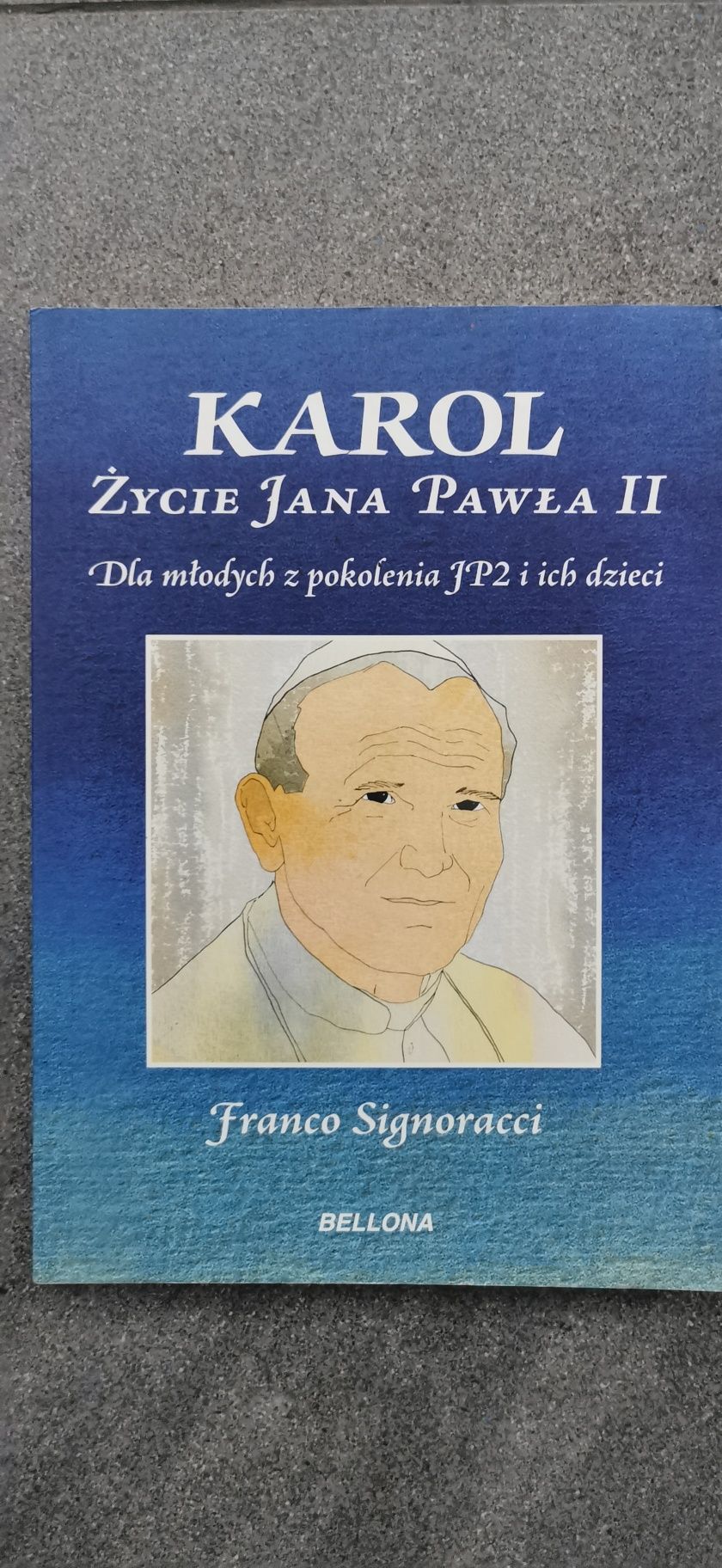 Biografia Karol Życie Jana Pawła II 
Franco Signoracci