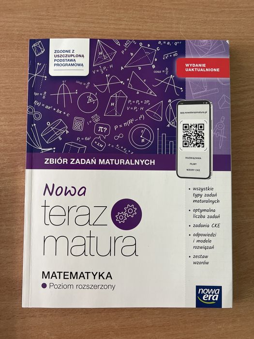 Zbiór zadań maturalnych. Matematyka teraz matura.  Rozszerzenie Era.