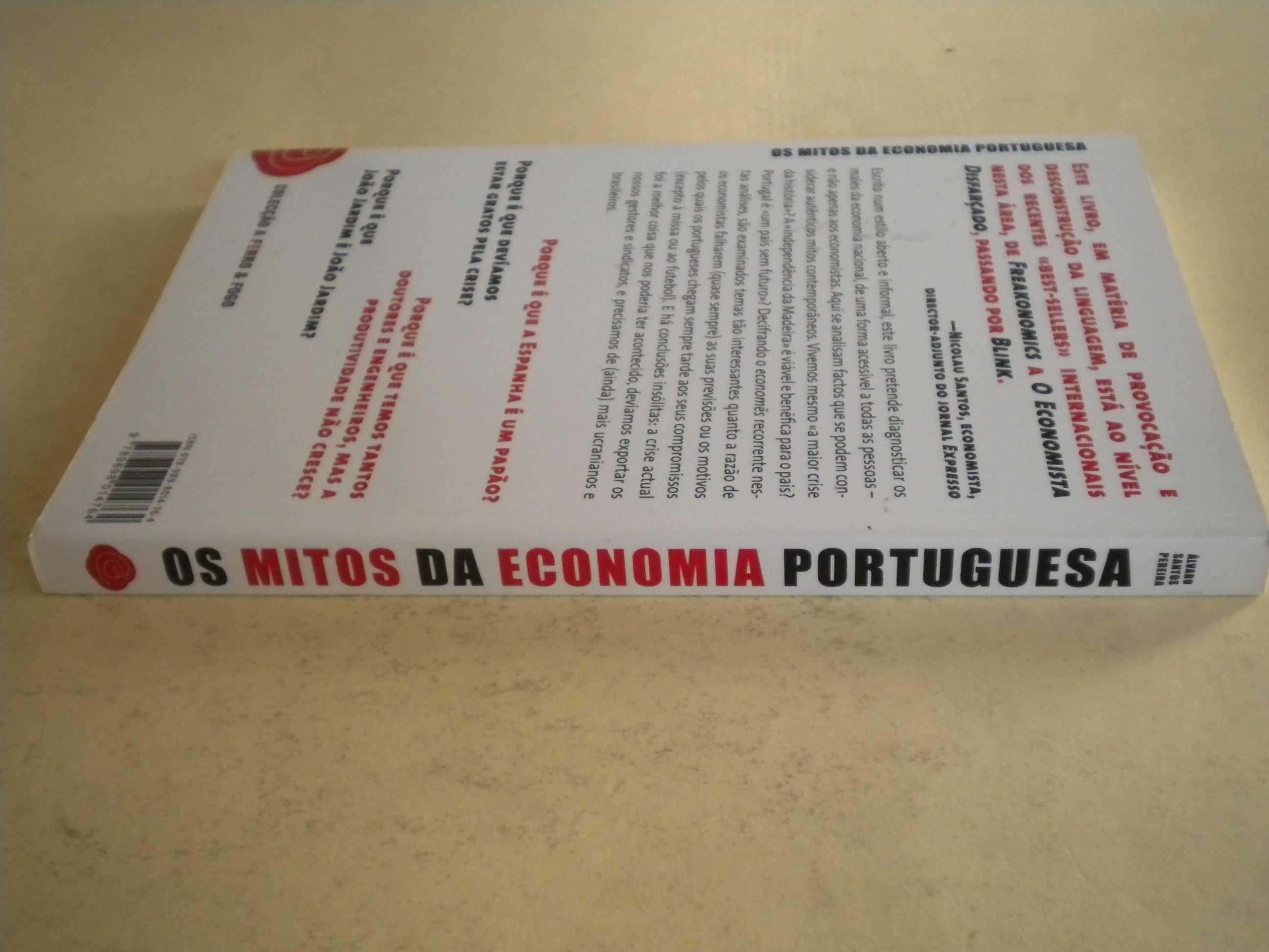 Os Mitos da Economia Portuguesa
de Álvaro Santos Pereira