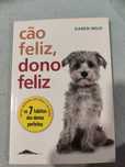 Cão feliz, dono feliz