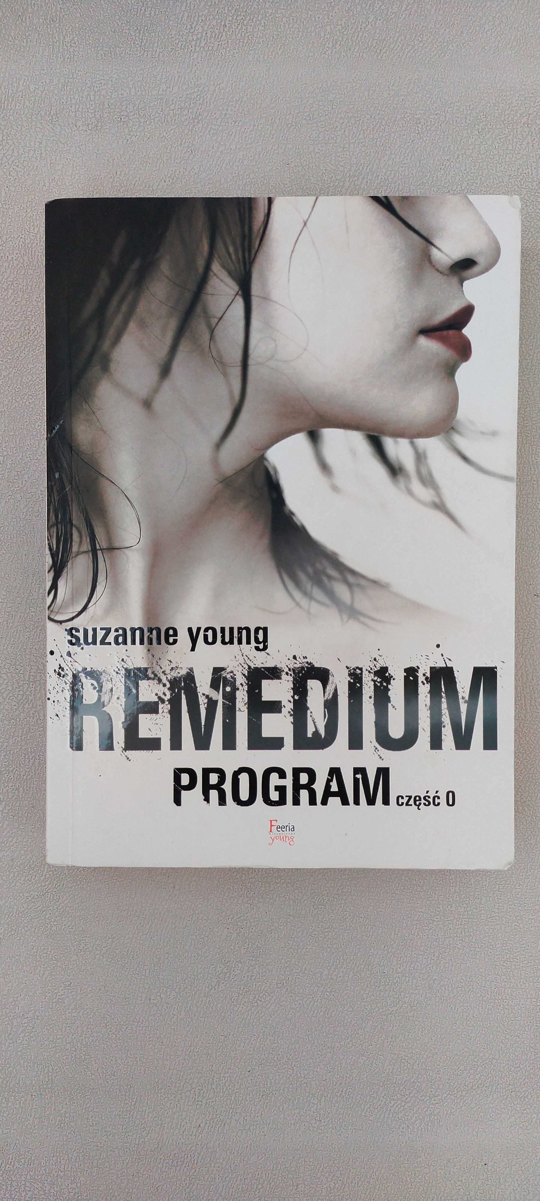 Remedium program część 0 - Suzanne Young