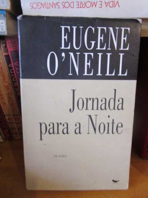 Eugene O Neill jornada para a noite