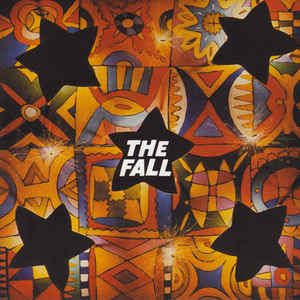 Indie - Post Punk - The FALL + Wire ...