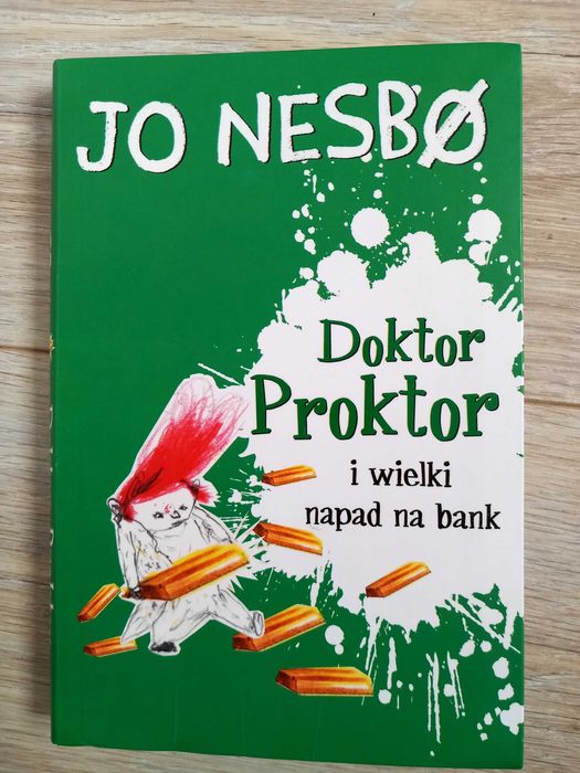 Książka Doktor Proktor i wielki napad na bank Jo Nesbo