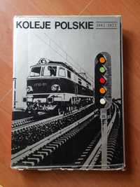 "Koleje polskie 1942 - 1972" - Marek Pisarski