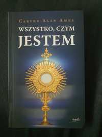 Wszystko,czym jestem-Carver Alan Ames