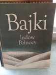 Bajki ludów Północy, przełożył Jan Brzechwa.