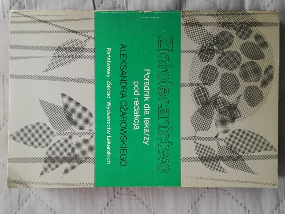 red. Aleksander Ożarowski, Ziołolecznictwo 1982