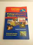 Fotografowanie aparatem cyfrowym - Bogdan Krzymowski