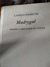 Madrygał Laszló Passuth Powieść o De Venosa