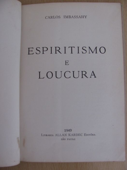 O Espiritismo e Loucura de Carlos Imbassahy