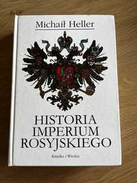 Historia Imperium Rosyjskiego. Michaił Heller