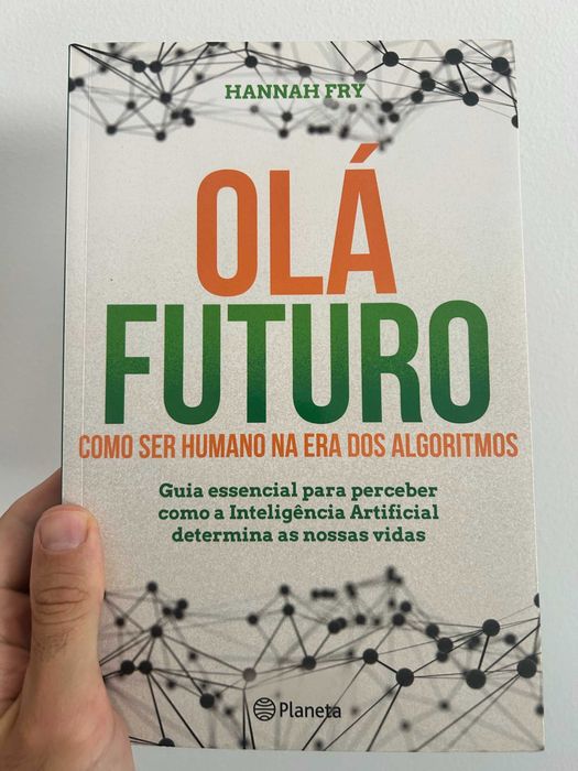 Olá Futuro: Como Ser Humano na Era dos Algoritmos | Hannah Fry