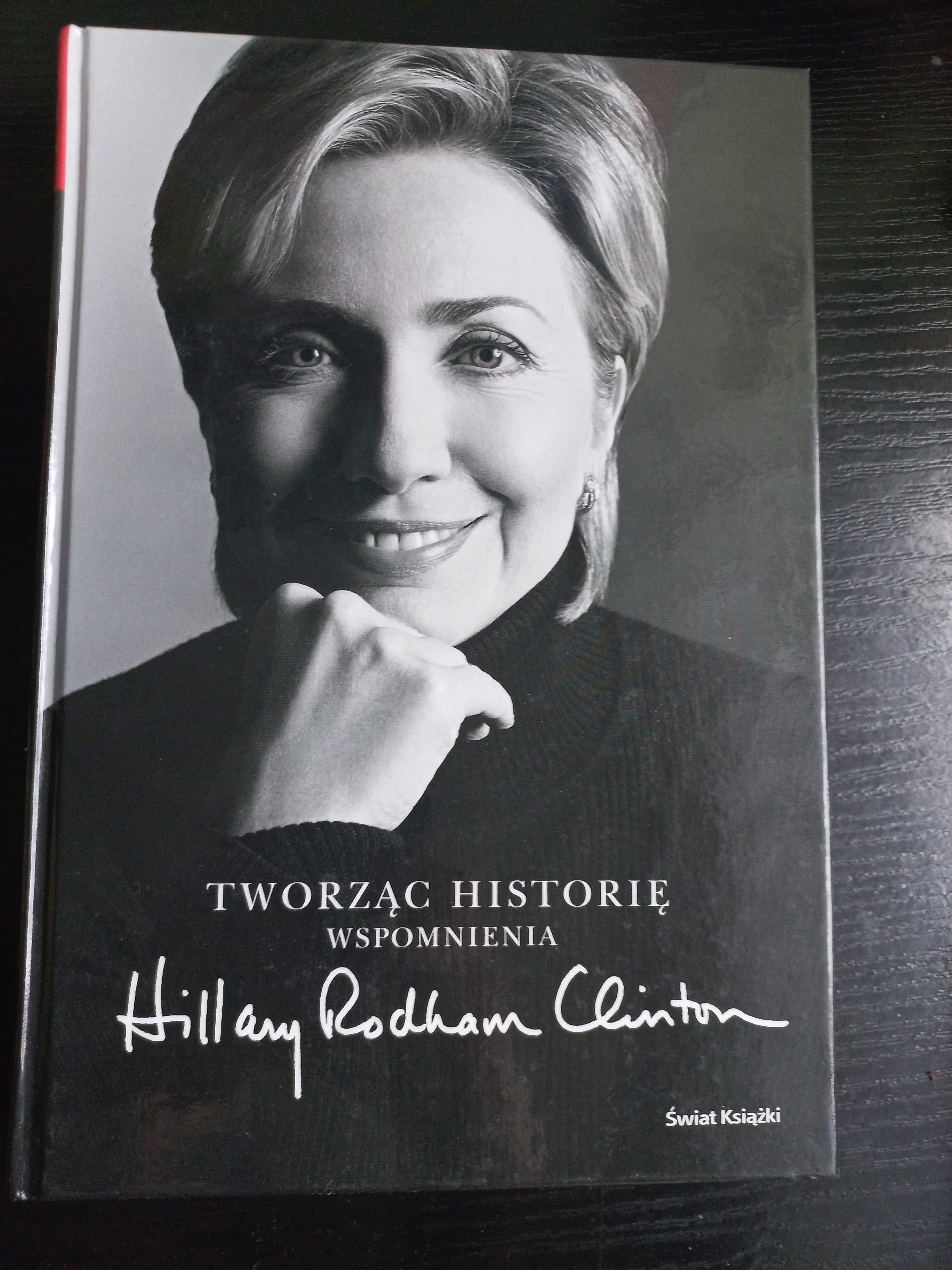 Hillary clinton tworzac historie