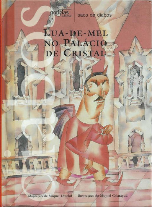 Lua-de-mel no palácio de cristal_Miquel Desclot, Miquel Calatayud