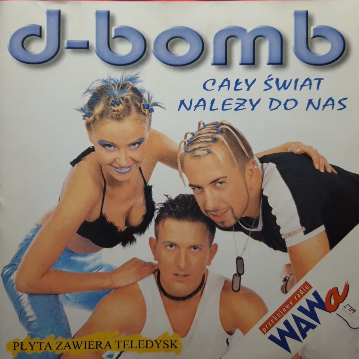 D-Bomb – Cały Świat Należy Do Nas (CD, 2000)