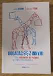 Dogadać się z innymi