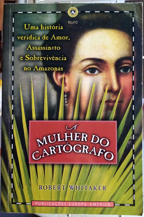 A MULHER DO CARTÓGRAFO - ROBERT WHITAKER