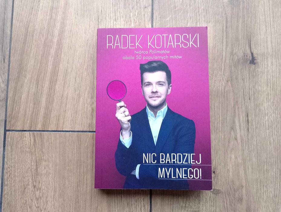Nic bardziej mylnego! Radosław (Radek) Kotarski