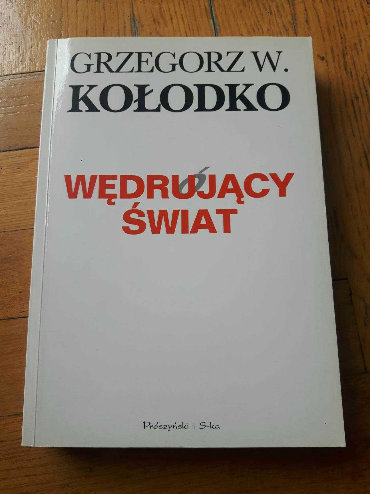 książka "Wędrujący świat" Grzegorz W. Kołodko