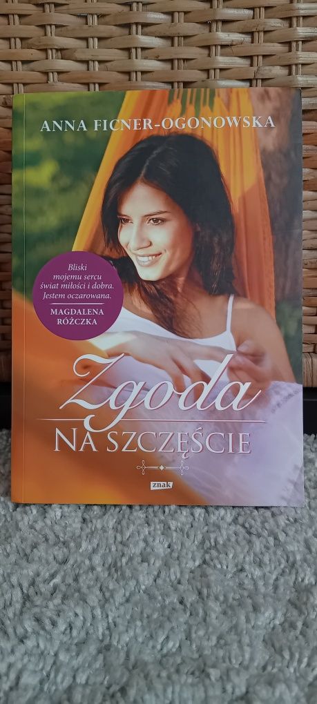 Książka "Zgoda na szczęście " Anna Ficner- Ogonowska