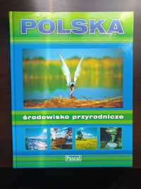 Polska środowisko naturalne Kompendium wiedzy geografia album książka