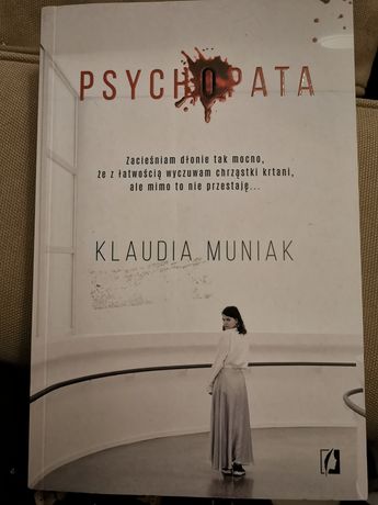 Klaudia Muniak-Psychopata/Nie ufam już nikomu/Klinika