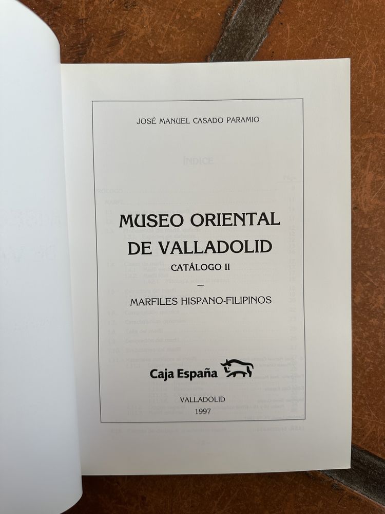 livro José Manuel Casado paramio - Museo oriental Valladolid - Marfiles Hispano-Filipinos