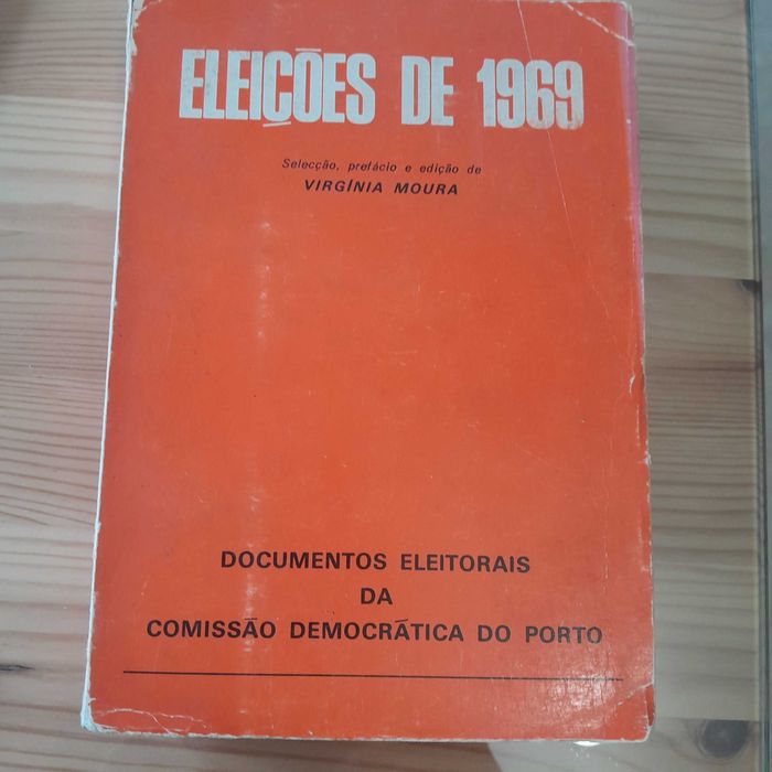 Eleições  de 1969 - selecção , prefácio e edição de Virgínia Moura