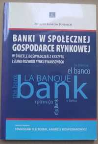 Banki w społecznej gospodarce rynkowej w świetle doświadczeń z kryzysu