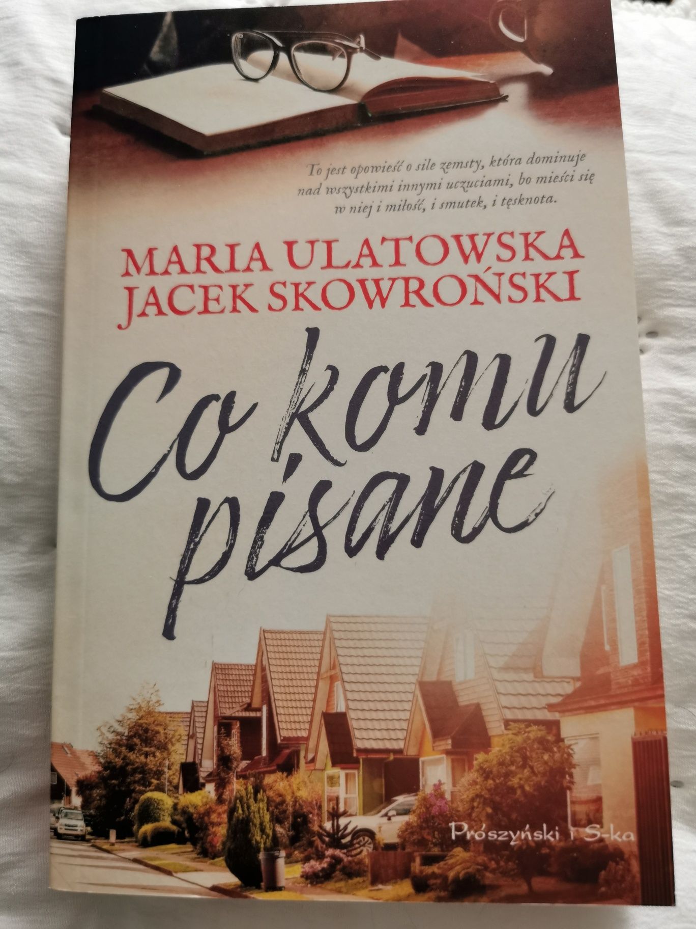 Co komu pisane - M. Ulatowska, J. Skowroński