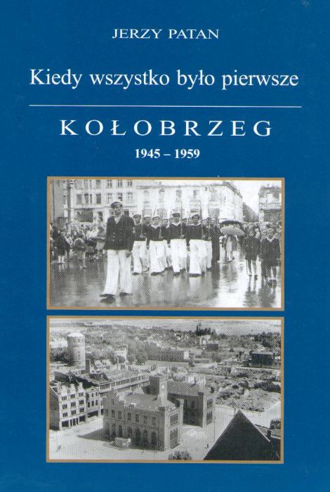 Jerzy Patan - Książki - Kołobrzeg Ustronie Morskie Międzyzdroje