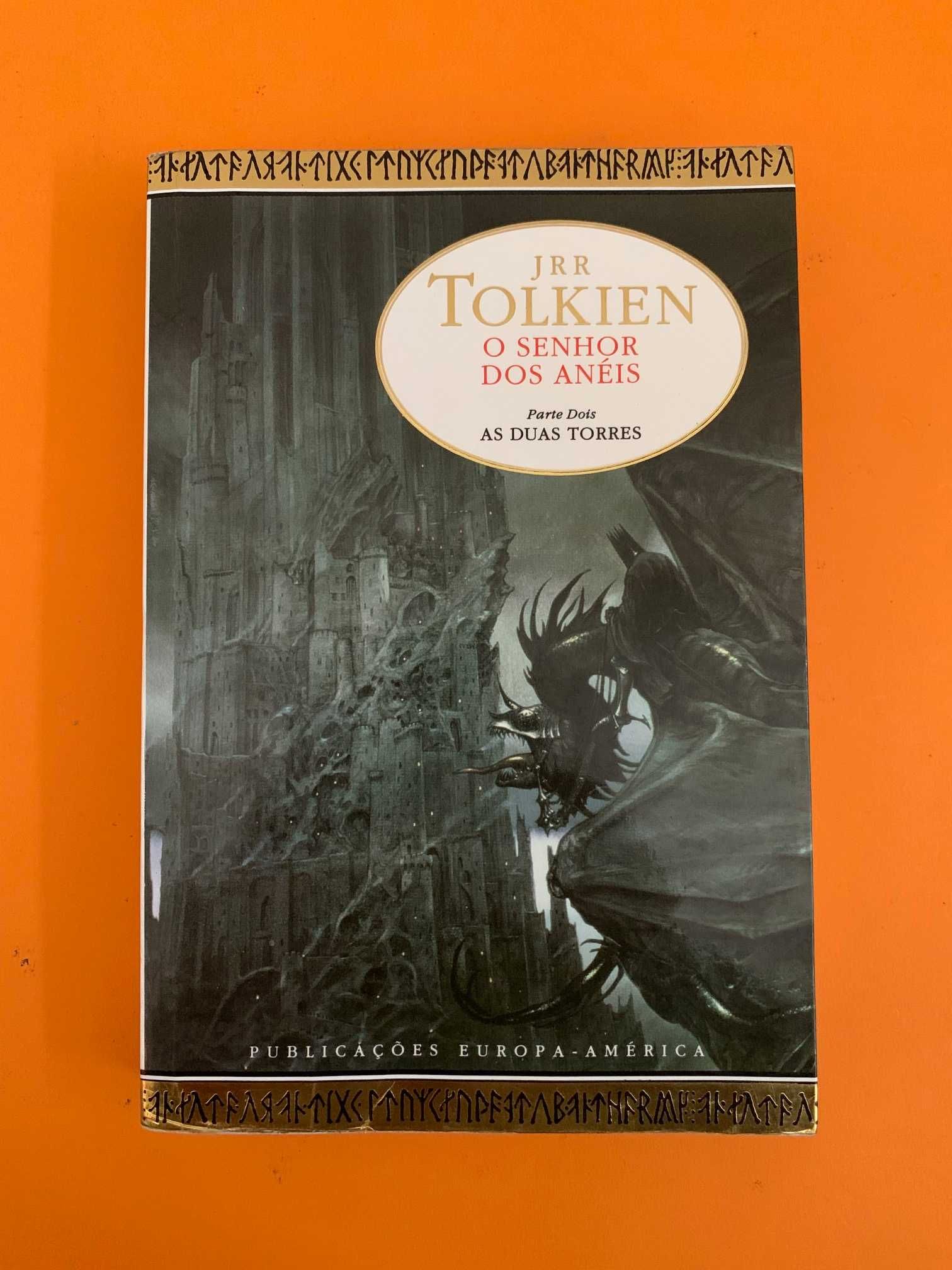 O Senhor dos Anéis: As Duas Torres, Parte Dois - J. R. R. Tolkien