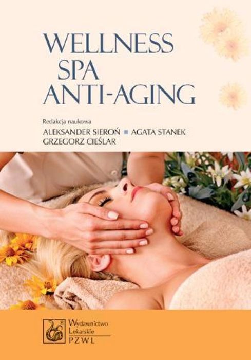 Wellness, Spa, Anty-Aging PZWL PZWL Aleksander Sieroń, Grzegorz Cieś