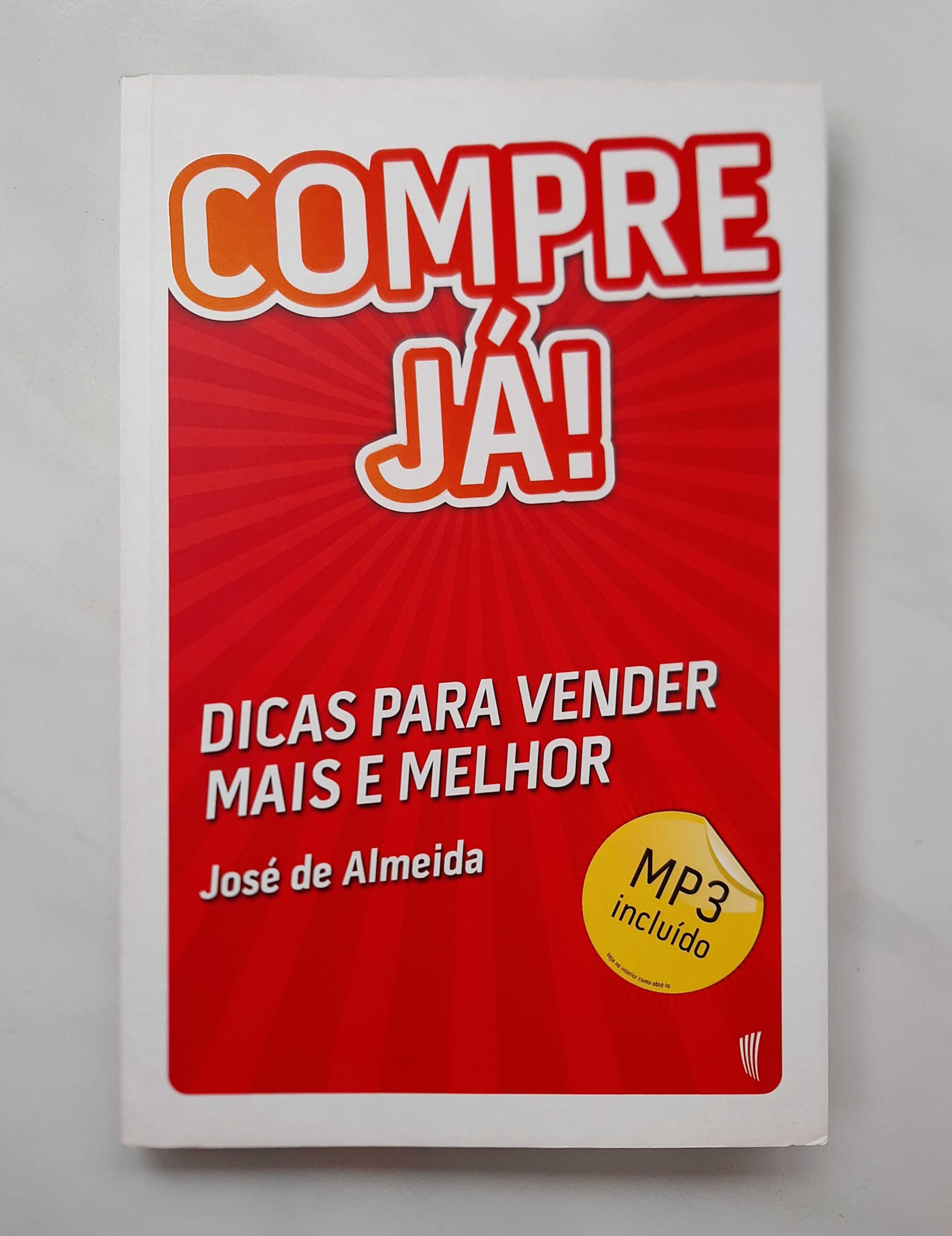 Livro "Compre Já!" - José de Almeida (Portes Incluídos)