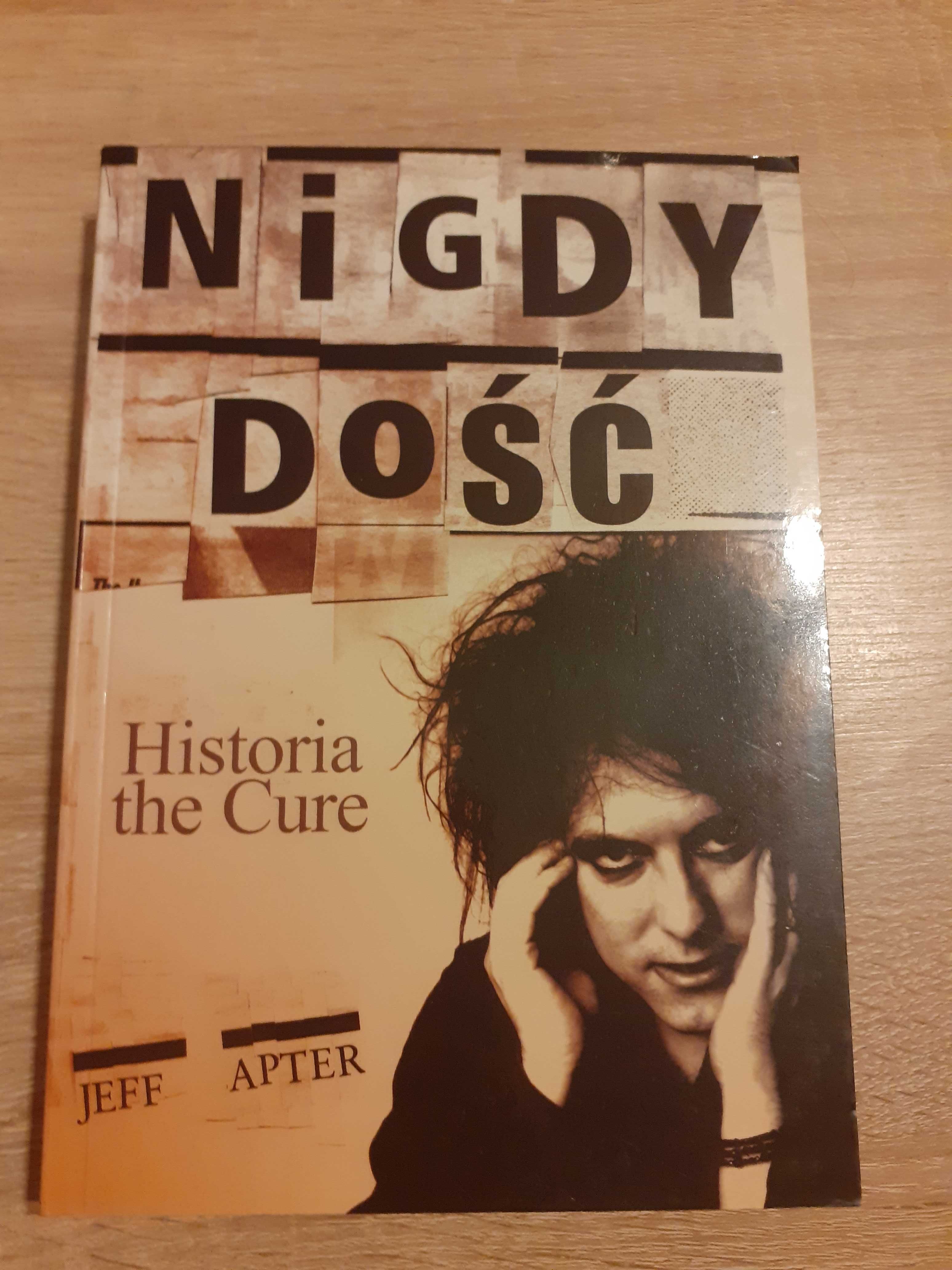 Jeff Apter- Nigdy dość Historia The cure