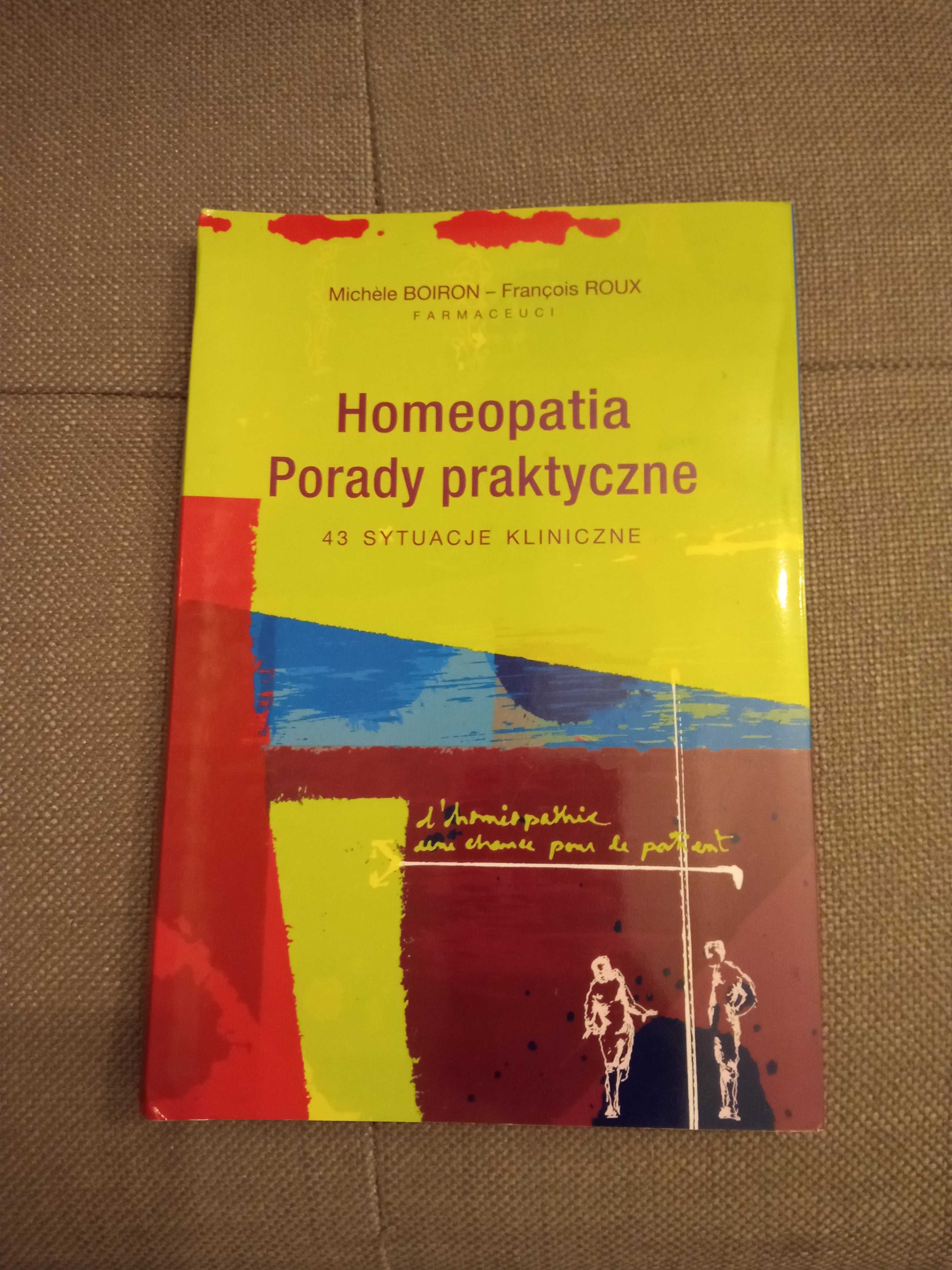 Homeopatia porady praktyczne M.Boiron